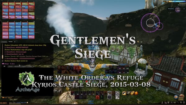 [AA] Gentleman's Siege - ArcheAge TWO vs Refuge Castle Siege (Kyrios)